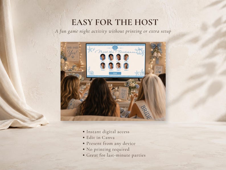 May include: A digital game displayed on a television screen featuring the text Meet the Bridesmen and eight individual portraits. The screen shows a blue and white theme with starfish and bell graphics. Text above reads EASY FOR THE HOST.
