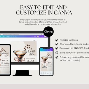 May include: Digital invitation template displayed on a tablet, computer, and phone. The design features a martini glass with coffee beans and the text "a tini bit older." The text "Easy to edit and customize in Canva" is also visible.