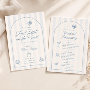 May include: Two rectangular cards with light blue and white vertical stripes. The left card reads Last Toast on the Coast, Bachelorette Weekend, Celebrating Olivia Myers, July 8-10, San Diego, CA. The right card reads Weekend Itinerary.