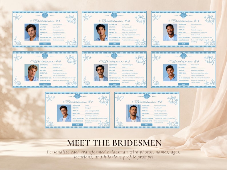 May include: A digital template titled MEET THE BRIDESMEN featuring eight individual profile cards with blue seashell borders. Each card includes a placeholder for a photo, occupation, location, red flag, green flag, pick-up line, and signature move for groomsmen.