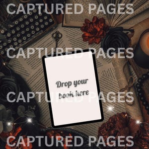 May include: A vintage-themed composition featuring a tablet with the text "Drop your book here." Surrounding the tablet are open books, a typewriter, decorative flowers, a key, and a candle. The words "CAPTURED PAGES" are overlaid on the image.