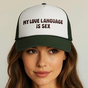 My Love Language Is Sex Hat, Funny Statement Hat, Bold Humor Hat, Adult Gift Hat, Witty Cap, Playful Relationship Hat