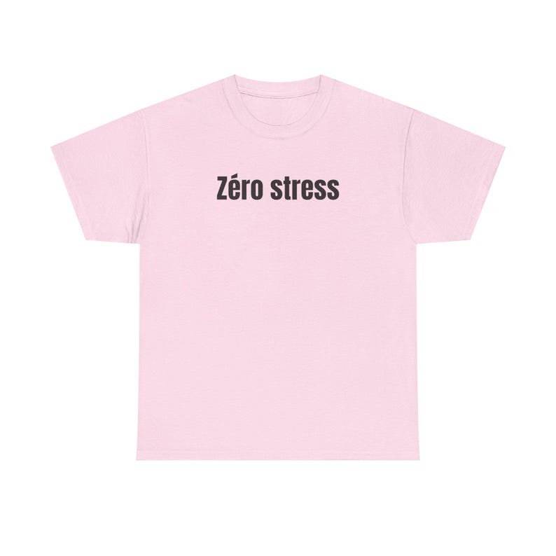 Zéro Stress Heavy Cotton Tee - Unisex Relaxed Fit Comfort Shirt image 8