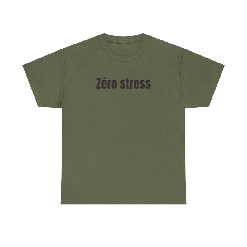 Zéro Stress Heavy Cotton Tee - Unisex Relaxed Fit Comfort Shirt image 5