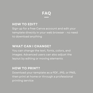 May include: FAQ section with information on how to edit, change, and print a template. The text explains that users can edit the template directly in their web browser, change the text, fonts, colors, and images, and download the template as a PDF, JPG, or PNG.