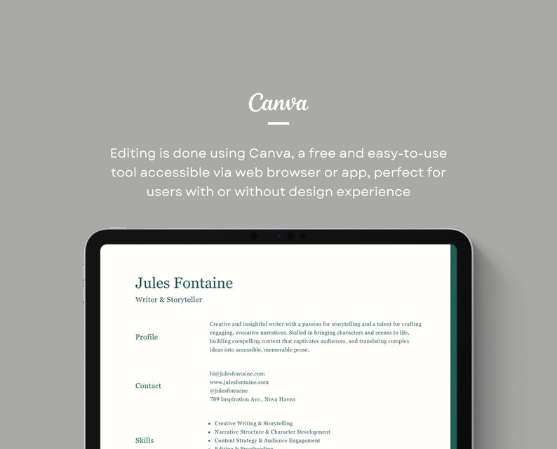 May include: A screenshot of a website with a light gray background and a white text box. The text box contains the text "Editing is done using Canva, a free and easy-to-use tool accessible via web browser or app, perfect for users with or without design experience". Below the text box is a screenshot of a website with a white background and a dark gray text box. The text box contains the text "Jules Fontaine Writer & Storyteller". Below the text box is a list of skills and contact information for Jules Fontaine.