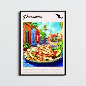 Puede incluir: Una pintura colorida de una escena callejera en México con un plato de quesadillas en primer plano. Las quesadillas están dobladas por la mitad y apiladas una encima de la otra. El texto "Quesadillas" está escrito en una fuente estilizada en la parte superior de la imagen.