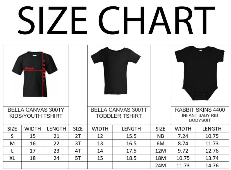 May include: A black size chart for kids, youth, and infant clothing. The chart includes measurements for Bella Canvas and Rabbit Skins t-shirts and bodysuits. Measurements are in inches for width and length.