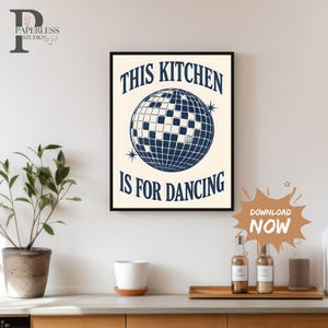 Impresión azul "Esta cocina es para bailar", bola de discoteca, póster retro, póster moderno, impresiones de cocina, decoración de cocina, póster digital