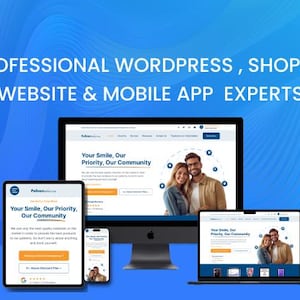 May include: A website screenshot showing a couple smiling on a blue background. The text "Your Smile, Our Priority, Our Community" is displayed on the website. The text "PROFESSIONAL WORDPRESS, SHOPIFY, WEBSITE & MOBILE APP EXPERTS" is displayed at the top of the image.