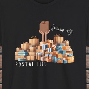 Found It - Maglietta Postal Life // Maglietta divertente per postino, regalo per postino USPS, umorismo per ufficio postale