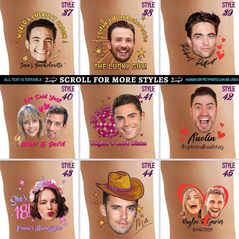 May include: A collection of nine custom temporary tattoo designs featuring various portraits of people paired with decorative text, colorful graphics, and event-themed slogans. Each style is numbered from 37 to 45, showcasing diverse layouts.