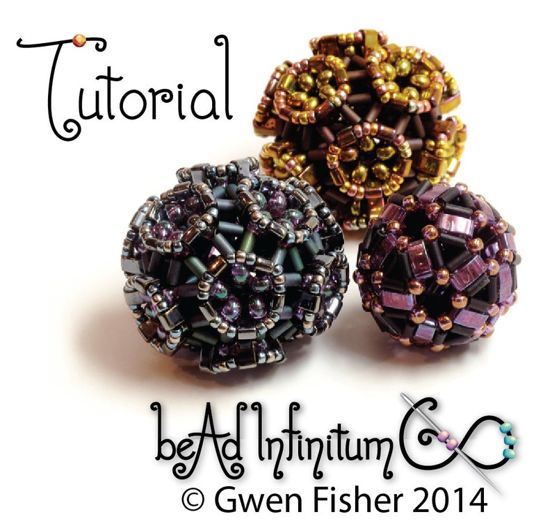 May include: Three beaded spheres in different colors and patterns. The spheres are made with small beads in shades of brown, gold, purple, and black. The spheres are arranged on a white background. The text "Tutorial" is at the top of the image. The text "bead Ad Infinitum" and "Gwen Fisher 2014" are at the bottom of the image.