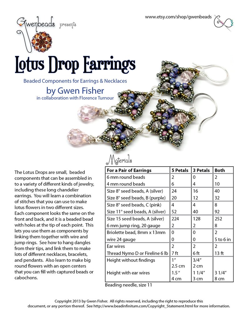 May include: A chart showing the materials needed to make a pair of lotus drop earrings. The chart lists the size and color of beads, wire gauge, and other materials needed. The chart also includes the total length of thread needed for the earrings.
