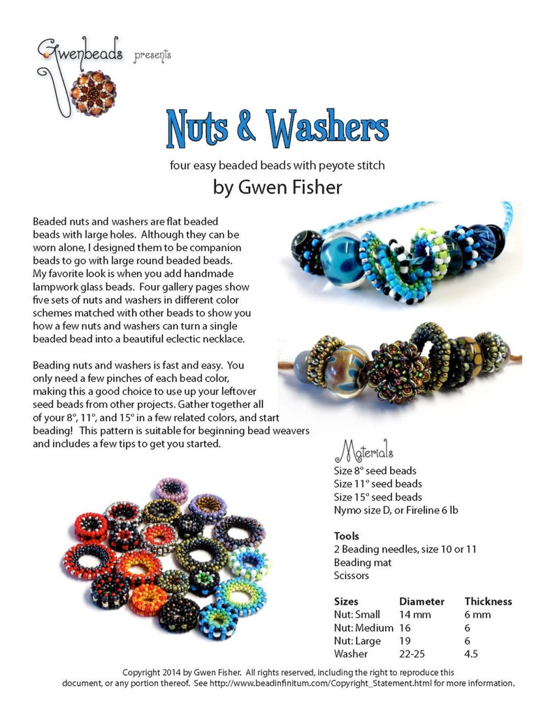 May include: A guide to making beaded nuts and washers using peyote stitch. The guide includes instructions, materials, and tools needed for the project. It also shows examples of different sizes and colors of beaded nuts and washers.
