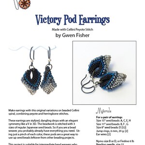May include: Victory Pod Earrings made with Cellini Peyote Stitch by Gwen Fisher. These earrings are a stylized, dangling drop design with an elegant symmetry like a V in 3D. The beadwork is stitched with 3 sizes of regular Japanese seed beads. Materials include size 15, 11, and 8 seed beads, jump rings, ear wires, Nymo thread, and a beading needle.