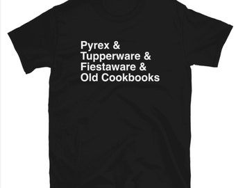 Estate Sale Ampersand Short-Sleeve Unisex T-Shirt - Pyrex & Tupperware Fiestaware Old Cookbooks - Thrift Shop - Fiesta Ware - Yard Sale