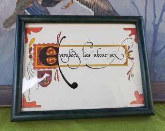 Vintage Framed Print - Everybody Lies About Sex - Funny Art - Medieval Manuscript Calligraphy