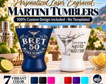 May include: Two stainless steel martini tumblers, one navy blue and one white, featuring laser-engraved text and graphics. The blue tumbler reads BRET 50 YEARS OF POUR DECISIONS EST 1976. The white tumbler features a martini glass and the text Surviving on spite & MARTINIS.