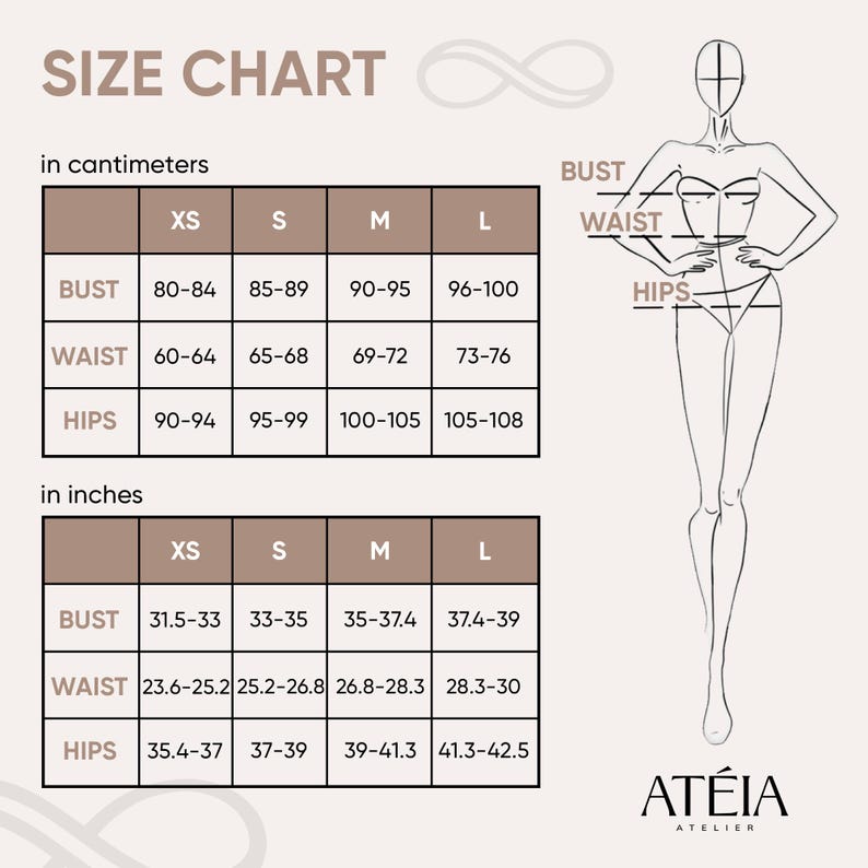 May include: Size chart in centimeters and inches for XS, S, M, and L sizes. Measurements for bust, waist, and hips are provided.  A line drawing of a female figure is shown with bust, waist, and hip measurements indicated. The brand name ATEIA ATELIER is displayed at the bottom. The color scheme is neutral with beige and brown tones.
