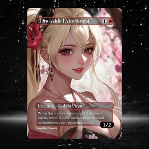 May include: A fantasy art card depicting a blonde woman with pink eyes and a red flower in her hair. The card is labelled "Dockside Extortionist" and includes text about a Goblin Pirate creature. The card's power and toughness are 1/2.