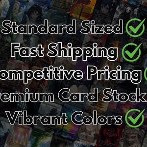 May include: Image of trading cards with a variety of anime-style illustrations. Text on the image includes "Standard Sized", "Premium Card Stock", and "Vibrant Colors". Green checkmarks are next to each text.