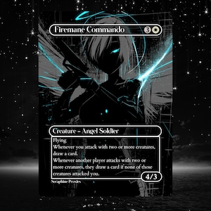 May include: A black and white trading card featuring a stylized anime-style illustration of a figure holding a gun. The card is labeled "Firemane Commando" and "Creature - Angel Soldier". The card has a 4/3 power and toughness.