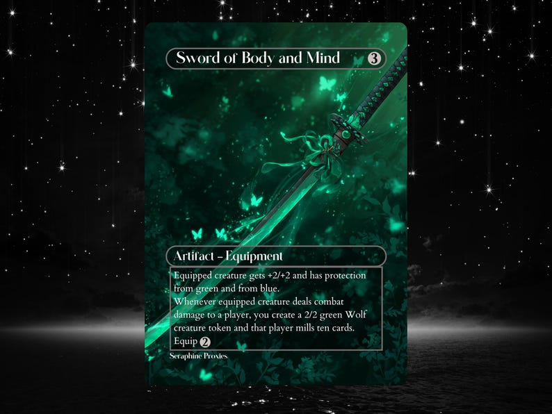 May include: A fantasy card with a green and black background featuring a glowing green sword. The card reads "Sword of Body and Mind" and "Artifact - Equipment". The card has a butterfly and floral design.