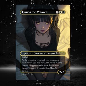 Tymna the Weaver - Proxy Full Art Custom Altered Art Card