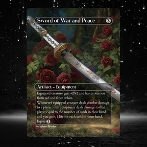 Op de afbeelding: Een fantasiekaart getiteld "Sword of War and Peace" met een gedetailleerde zwaardillustratie. Het zwaard heeft een witte handgreep met blauwe en gouden accenten, tegen een achtergrond van rode rozen. De speltekst is inbegrepen.