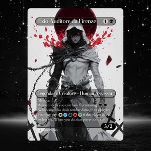 May include: A black and white card featuring Ezio Auditore da Firenze, a Legendary Creature - Human Assassin. The card has a red splash design and a 3/2 power/toughness rating. The background is a starry night.
