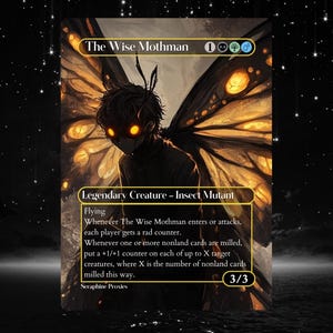 May include: A fantasy trading card featuring a creature called "The Wise Mothman". The creature is a humanoid with large, yellow-brown wings and glowing orange eyes. The card text describes the creature's abilities and stats. The card is set against a dark, starry background.