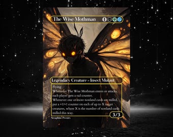 May include: A fantasy trading card featuring a creature called "The Wise Mothman". The creature is a humanoid with large, yellow-brown wings and glowing orange eyes. The card text describes the creature's abilities and stats. The card is set against a dark, starry background.
