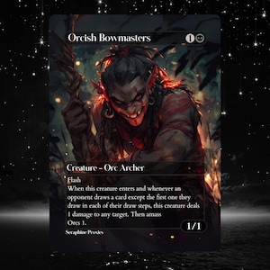 May include: A fantasy card featuring an Orcish Bowmasters illustration. The card depicts a menacing Orc with red accents, holding a staff. Text includes "Creature - Orc Archer" and game rules. The card has a 1/1 power/toughness.