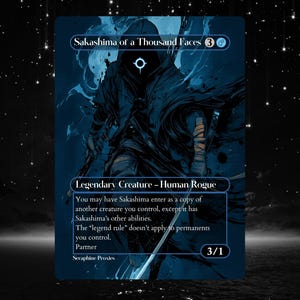 Peut inclure: Carte bleue et noire avec une illustration d'une figure encapuchonnée. La carte est intitulée "Sakashima of a Thousand Faces" et "Legendary Creature - Human Rogue". La carte affiche également le texte "3/1" en bas à droite.