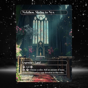 May include: A Magic: The Gathering card depicting a gothic church interior with stained glass windows. The card is titled "Nykthos, Shrine to Nyx" and has the text "Legendary Land: Add : Choose a color. Add an amount of mana of that color equal to your devotion to that color."