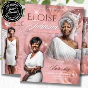 May include: Pink and white funeral announcement with a photo of Eloise Johnson. The announcement includes the text "I fought a good fight, I kept the faith." and the dates "January 10, 19XX - October 10, 20XX". The announcement also includes the text "Saturday, October 20, 20XX, 11:00 AM, St. Mark Baptist Church, Atlanta, GA 30010."