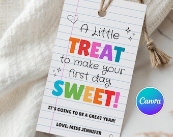 A Little Treat To Make Your First Day Sweet Tag Printable Class Favors Back To School Tags