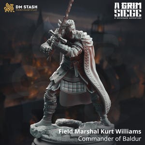 May include: A gray plastic miniature figurine of a man in armor holding a sword. He is wearing a cloak and has a beard. The figurine is standing on a rocky base. The text "Field Marshal Kurt Williams Commander of Baldur" is printed below the figurine.