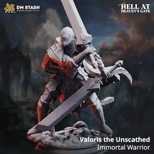 May include: A gray miniature figurine of a warrior in full plate armor, holding a large, heavy sword. The figure stands on a rocky base. Text on the image reads DM STASH, HELL AT HEAVEN'S GATE, and Valoris the Unscathed Immortal Warrior.