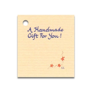 A HANDMADE GIFT For You ~ Hang Tags, Price Tags & 100 Strings Included - Size: Small, Vendors Welcome