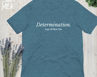 Entschlossenheit liegt in Ihnen, Self Care T-Shirt, Motivationszitat T-Shirt
