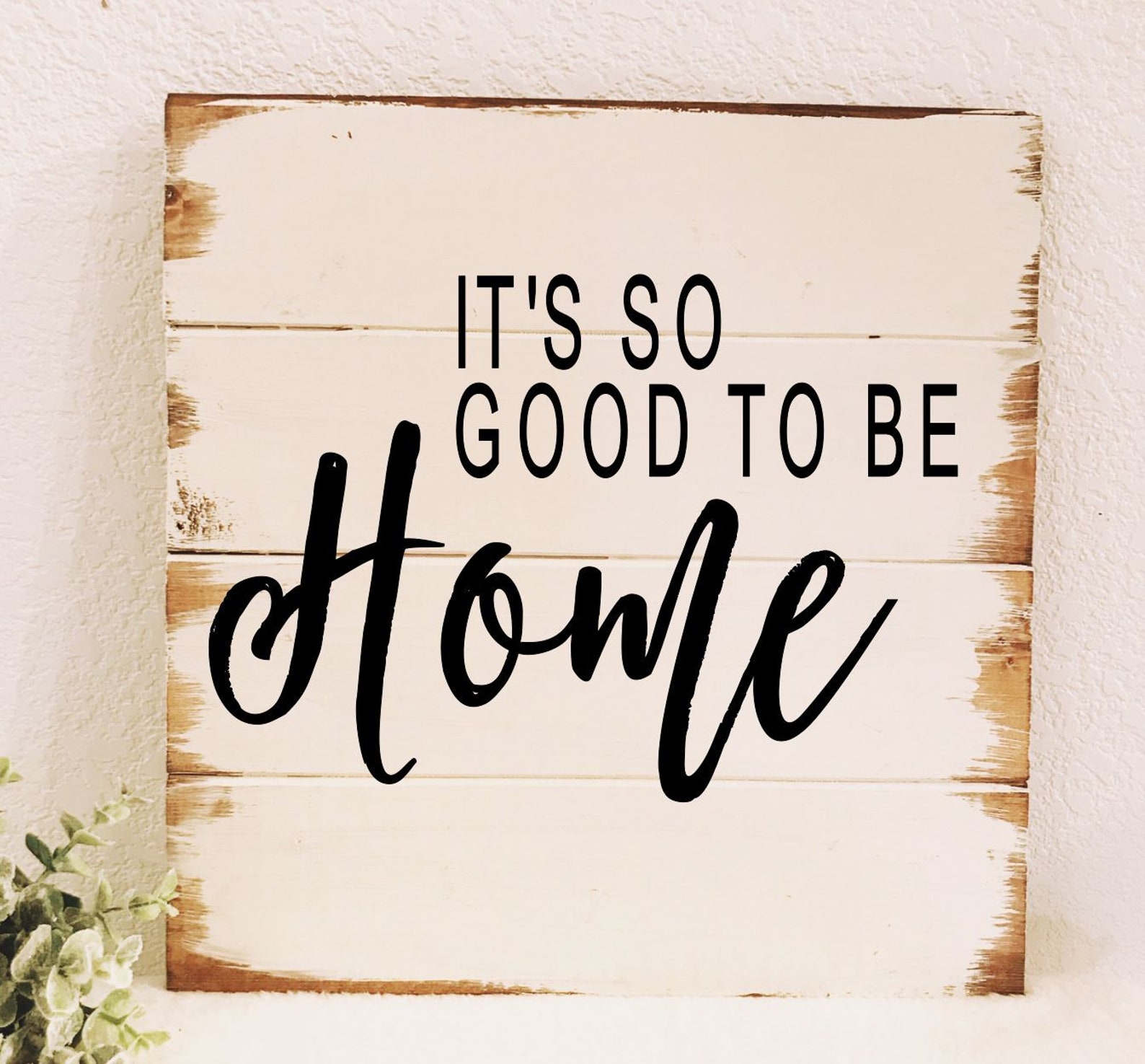 It's so good to be Home handpainted wood sign home sign Etsy
