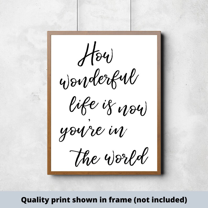 How Wonderful Life is Now You're in the World Wood Sign Etsy