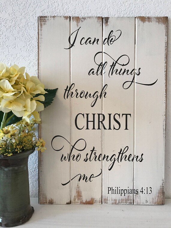 I Can Do All Things Through Christ Who Strengthens Me Etsy