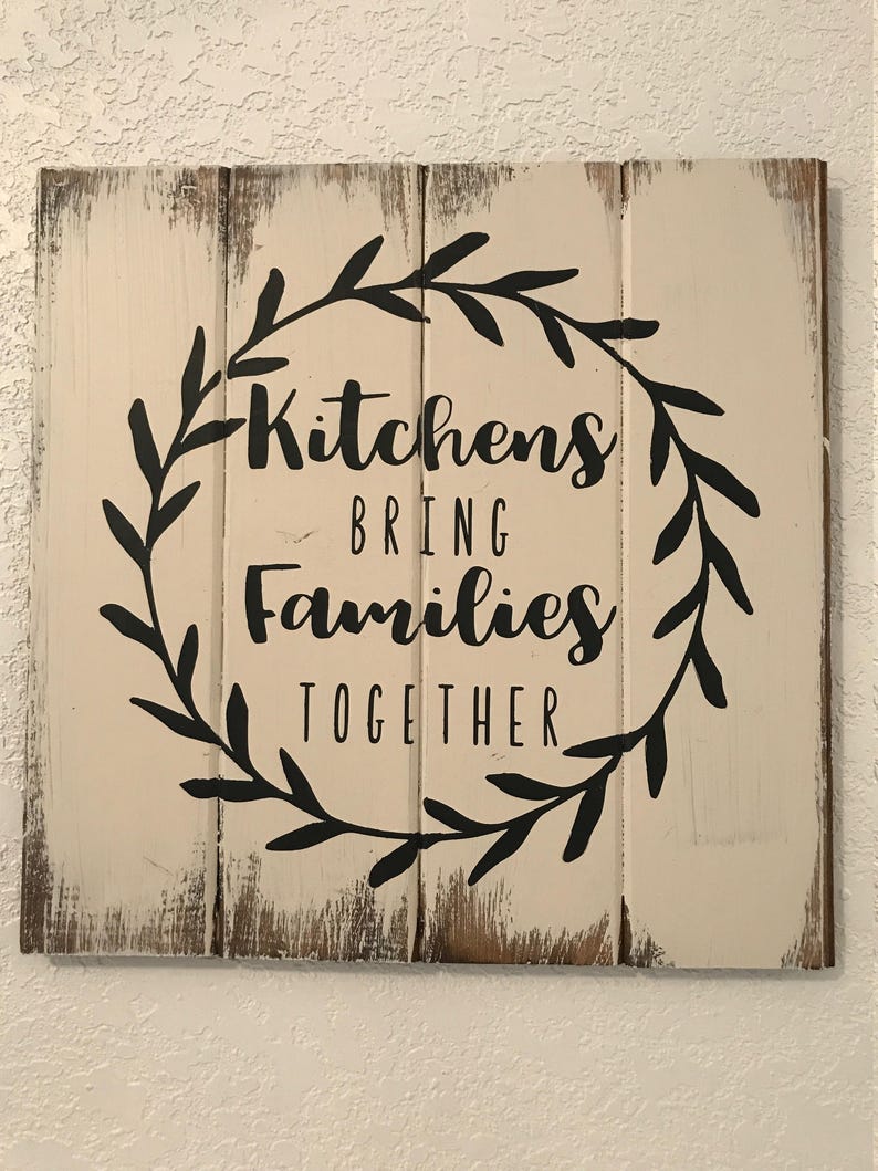 Kitchens bring families together Sign hand-painted | Etsy