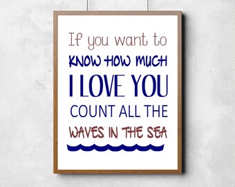 If You Want to Know How Much I Love You Count All the Waves in | Etsy