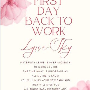Peut inclure: Une carte de design floral rose et blanche avec le texte "FIRST DAY BACK TO WORK" et le nom "Lyric Sky". La carte comprend également un message sur la fin du congé maternité et le retour au travail.