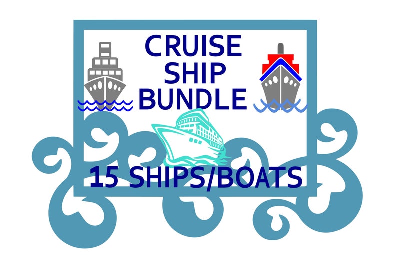 SVG Cruise Ship Cut Files Bundle of 15 MTC SCAL Cricut Silhouette Cutting File image 1