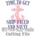 SVG Ship Faced Cut Files Cruise Quote Saying #01 Embellishment MTC SCAL Cricut Silhouette Cutting File